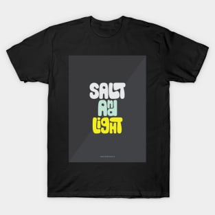 Salt and Light T-Shirt